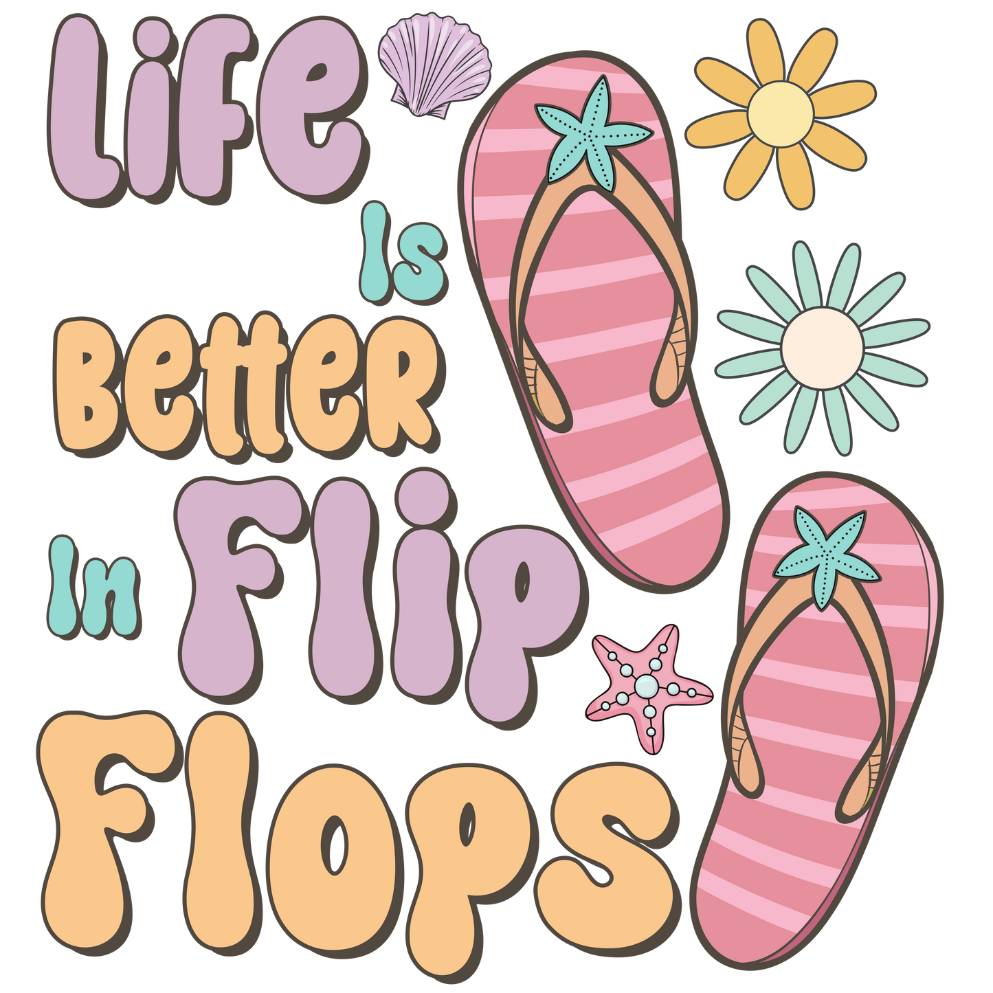 Life Is Better In Flip Flop Logo