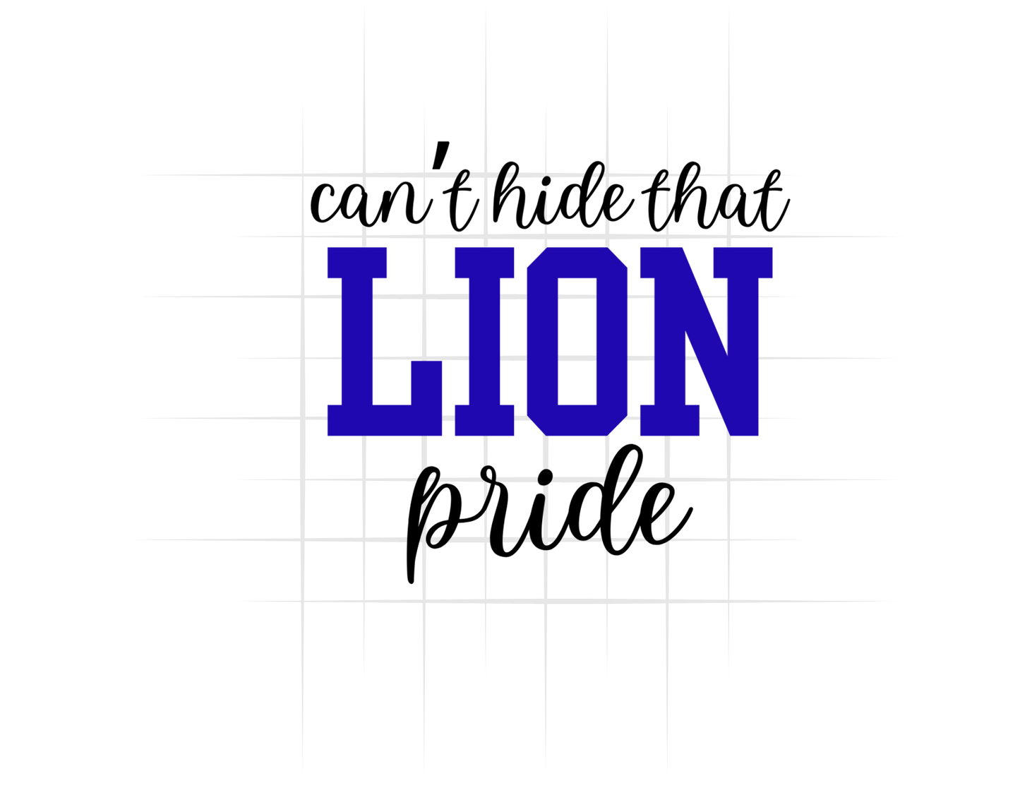 Can't Hide That Lions Pride Tee