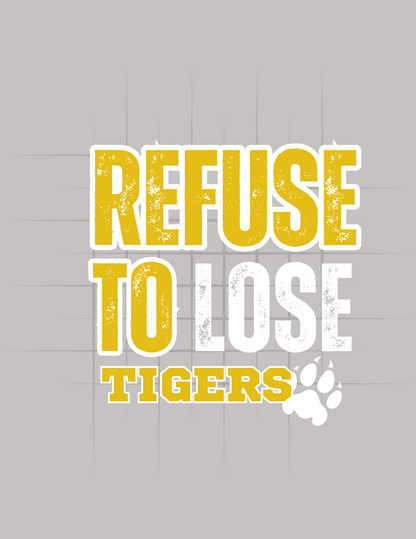 Refuse To Lose Tigers Tee