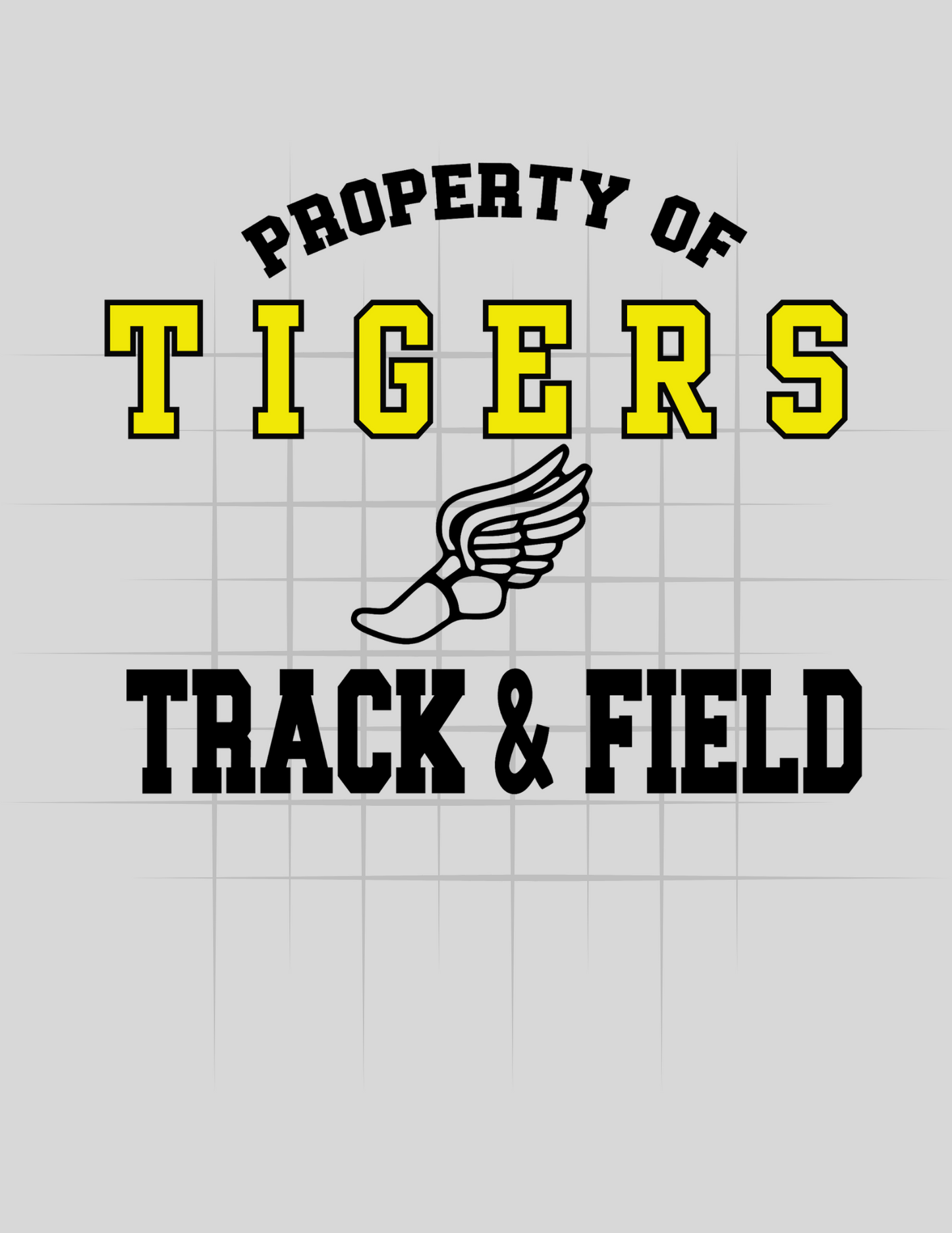 Property of Tigers Track and Field  Tee