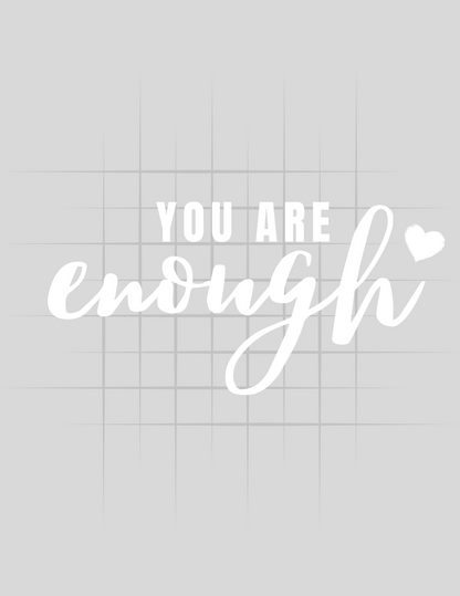 You Are Enough White Logo With Sleeve Logo Tee