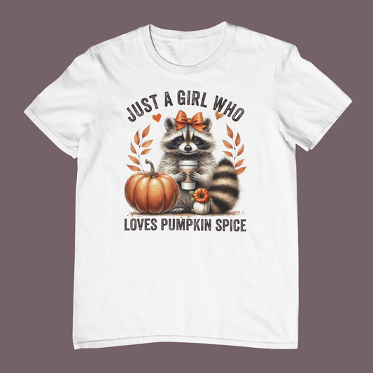 Just A Girl Who Loves Pumpkin Spice