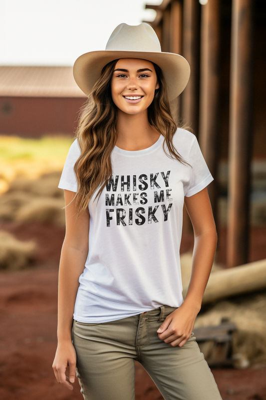 Whisky Makes Me Frisky Black Distressed Graphic!